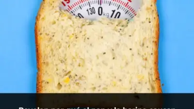 Revelan por qué el pan y la harina causan aumento de peso incluso si no se comen en exceso