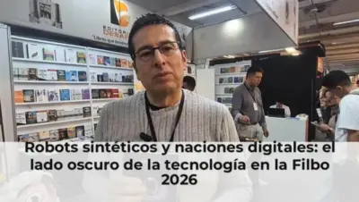 Robots sintéticos y naciones digitales: el lado oscuro de la tecnología en la Filbo 2026