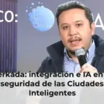 Verkada: integración e IA en la seguridad de las Ciudades Inteligentes