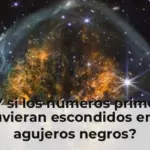 ¿Y si los números primos estuvieran escondidos en los agujeros negros?