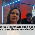 Asobancaria y los 94 ataques por segundo en el sistema financiero de Colombia
