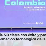 Colombia 5.0 cierra con éxito y proyecta la transformación tecnológica de la región