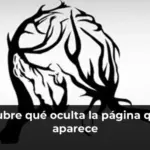 Descubre qué oculta la página que no aparece