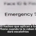 El hackeo que aplican a tu iPhone cuando te lo roban te dará escalofríos