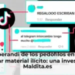 El modus operandi de los pedófilos en TikTok para intercambiar material ilícito: una investigación de Maldita.es