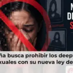 España busca prohibir los deepfakes sexuales con su nueva ley de IA