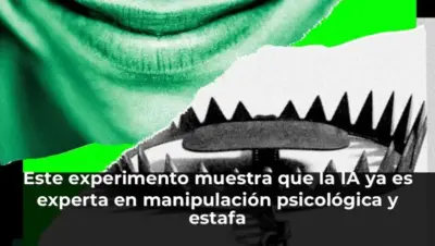 Este experimento muestra que la IA ya es experta en manipulación psicológica y estafa