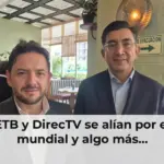 ETB y DirecTV se alían por el mundial y algo más…