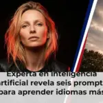 Experta en inteligencia artificial revela seis prompts para aprender idiomas más rápido con inteligencia artificial: 'Me enseñó francés en 33 días'