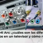 HDMI vs. HDMI Arc: ¿cuáles son las diferencias entre ambos puertos en un televisor y cómo reconocerlos?