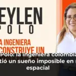 Heylen Polo: la ingeniera colombiana que convirtió un sueño imposible en misión espacial