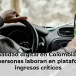 Informalidad digital en Colombia: hasta 400.000 personas laboran en plataformas con ingresos críticos