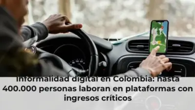 Informalidad digital en Colombia: hasta 400.000 personas laboran en plataformas con ingresos críticos