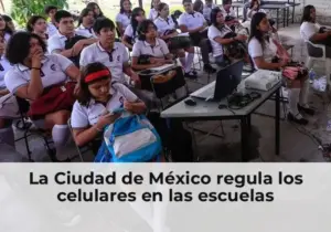 La Ciudad de México regula los celulares en las escuelas