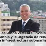 La columna vertebral invisible: Colombia y la urgencia de renovar la infraestructura submarina