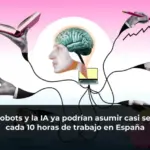 Las robots y la IA ya podrían asumir casi seis de cada 10 horas de trabajo en España