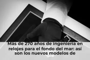 Más de 270 años de ingeniería en relojes para el fondo del mar: así son los nuevos modelos de Blancpain