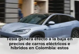 Tesla genera efecto a la baja en precios de carros eléctricos e híbridos en Colombia: estos modelos, los que más bajaron