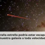 Una extraña estrella podría estar escapando de nuestra galaxia a toda velocidad