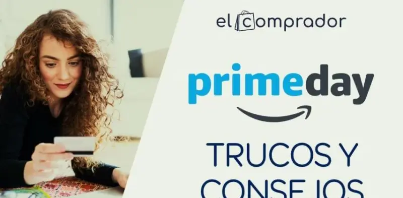 Amazon Prime Day: los mejores consejos para aprovechar las ofertas
