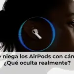 Apple niega los AirPods con cámara… ¿Qué oculta realmente?