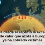 Así se ve desde el espacio la excepcional cúpula de calor que azota a Europa y que ya ha cobrado víctimas
