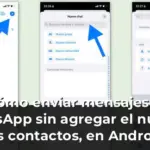 ¿Cómo enviar mensajes de WhatsApp sin agregar el número a los contactos, en Android y iPhone?