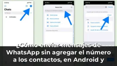 ¿Cómo enviar mensajes de WhatsApp sin agregar el número a los contactos, en Android y iPhone?