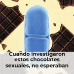 Cuando investigaron estos chocolates sexuales, no esperaban encontrar Viagra