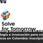Samsung anuncia curso en ciencia, tecnología e innovación para colegios públicos en Colombia: inscripciones abiertas para docentes y estudiantes