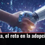 Confianza, el reto en la adopción de la IA