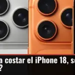 ¿Cuánto podría costar el iPhone 18, según el Wall Street Journal?