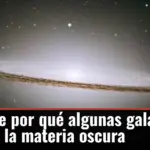 Descubre por qué algunas galaxias desafían la materia oscura