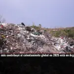 El basurero que más contribuyó al calentamiento global en 2025 está en Argentina