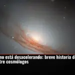 El universo no está desacelerando: breve historia de una crisis nerviosa entre cosmólogos