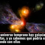 En el universo temprano hay galaxias muertas, y ya sabemos qué podría estar acabando con ellas