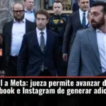 Golpe judicial a Meta: jueza permite avanzar demanda que acusa a Facebook e Instagram de generar adicción en menores