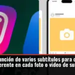Instagram lanza la función de varios subtítulos para carruseles: así puede escribir un texto diferente en cada foto o video de su publicación