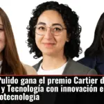 Isabel Pulido gana el premio Cartier de Ciencia y Tecnología con innovación en bio-nanotecnología