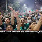 La victoria de México frente a Ecuador hizo vibrar la tierra; ¿fue un sismo artificial?