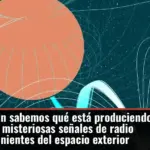 Por fin sabemos qué está produciendo estas misteriosas señales de radio provenientes del espacio exterior