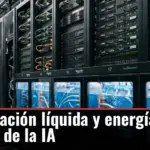 Refrigeración líquida y energía, los desafíos de la IA
