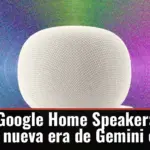 Reseña Google Home Speaker: Así suena la nueva era de Gemini en casa