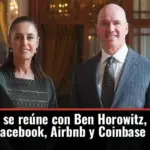 Sheinbaum se reúne con Ben Horowitz, el inversor detrás de Facebook, Airbnb y Coinbase